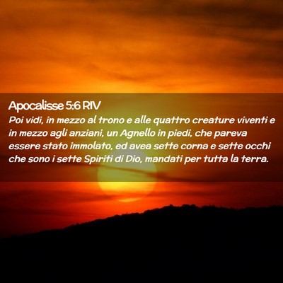 Picture 02 - Apocalisse 5:6 RIV - Poi vidi, in mezzo al trono e alle quattro - Bible Verse Picture