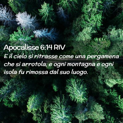 Picture 02 - Apocalisse 6:14 RIV - E il cielo si ritrasse come una pergamena che si - Bible Verse Picture