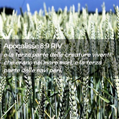 Picture 02 - Apocalisse 8:9 RIV - e la terza parte delle creature viventi che erano - Bible Verse Picture