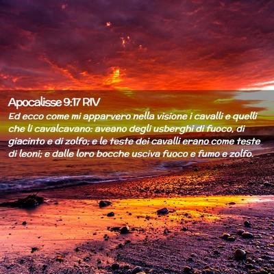 Picture 02 - Apocalisse 9:17 RIV - Ed ecco come mi apparvero nella visione i cavalli - Bible Verse Picture