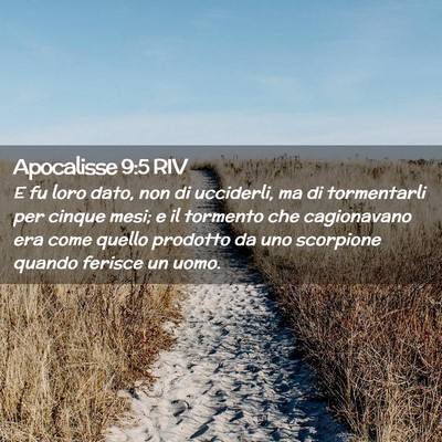 Picture 02 - Apocalisse 9:5 RIV - E fu loro dato, non di ucciderli, ma di - Bible Verse Picture