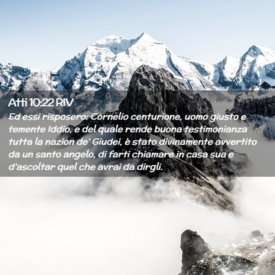 Picture 02 - Atti 10:22 RIV - Ed essi risposero: Cornelio centurione, uomo - Bible Verse Picture