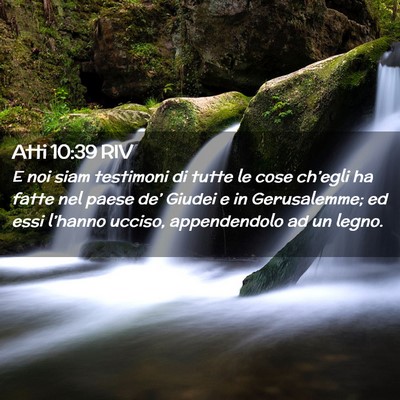 Picture 02 - Atti 10:39 RIV - E noi siam testimoni di tutte le cose ch’egli - Bible Verse Picture
