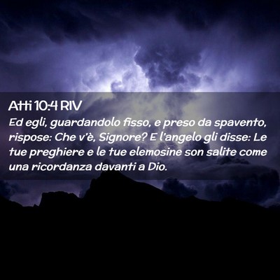 Picture 02 - Atti 10:4 RIV - Ed egli, guardandolo fisso, e preso da spavento, - Bible Verse Picture