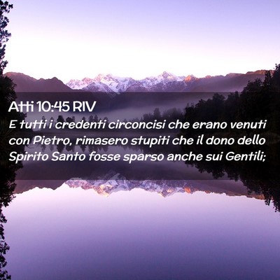 Picture 02 - Atti 10:45 RIV - E tutti i credenti circoncisi che erano venuti - Bible Verse Picture