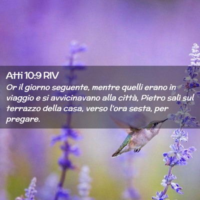 Picture 02 - Atti 10:9 RIV - Or il giorno seguente, mentre quelli erano in - Bible Verse Picture