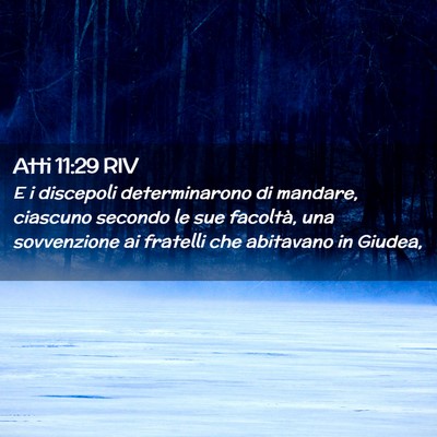 Picture 02 - Atti 11:29 RIV - E i discepoli determinarono di mandare, ciascuno - Bible Verse Picture