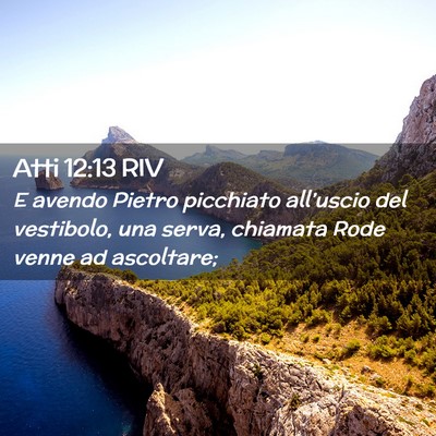 Picture 02 - Atti 12:13 RIV - E avendo Pietro picchiato all’uscio del - Bible Verse Picture
