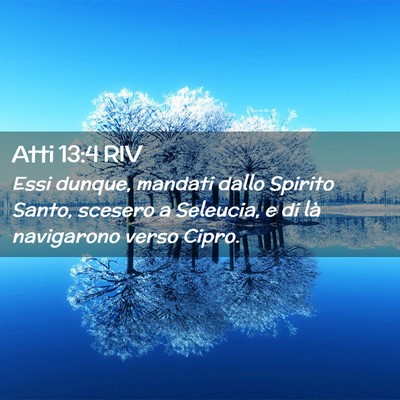 Picture 02 - Atti 13:4 RIV - Essi dunque, mandati dallo Spirito Santo, scesero - Bible Verse Picture