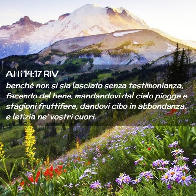 Picture 02 - Atti 14:17 RIV - benché non si sia lasciato senza testimonianza, - Bible Verse Picture