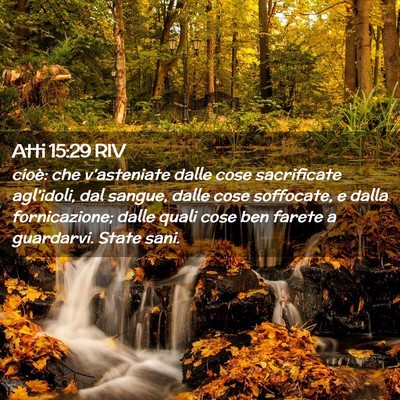 Picture 02 - Atti 15:29 RIV - cioè: che v’asteniate dalle cose sacrificate - Bible Verse Picture