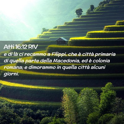 Picture 02 - Atti 16:12 RIV - e di là ci recammo a Filippi, che è città - Bible Verse Picture