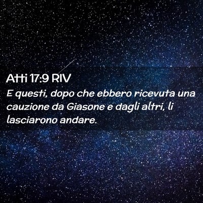 Picture 02 - Atti 17:9 RIV - E questi, dopo che ebbero ricevuta una cauzione - Bible Verse Picture