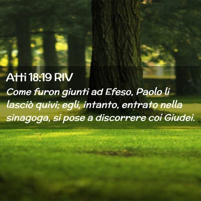Picture 02 - Atti 18:19 RIV - Come furon giunti ad Efeso, Paolo li lasciò - Bible Verse Picture