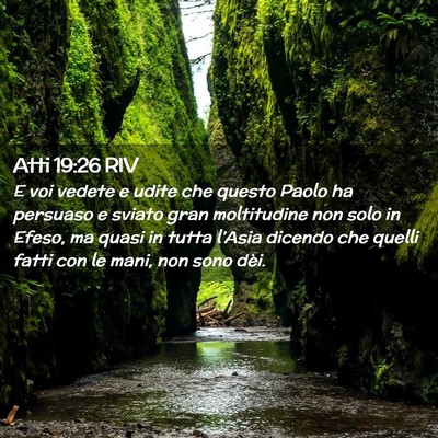 Picture 02 - Atti 19:26 RIV - E voi vedete e udite che questo Paolo ha persuaso - Bible Verse Picture