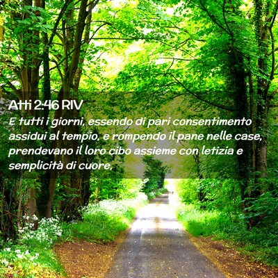 Picture 02 - Atti 2:46 RIV - E tutti i giorni, essendo di pari consentimento - Bible Verse Picture