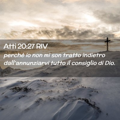 Picture 02 - Atti 20:27 RIV - perché io non mi son tratto indietro - Bible Verse Picture