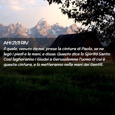Picture 02 - Atti 21:11 RIV - il quale, venuto da noi, prese la cintura di - Bible Verse Picture