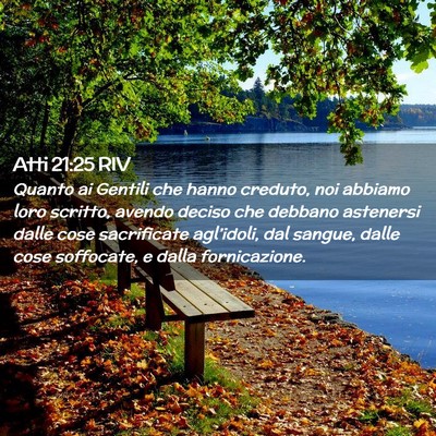 Picture 02 - Atti 21:25 RIV - Quanto ai Gentili che hanno creduto, noi abbiamo - Bible Verse Picture