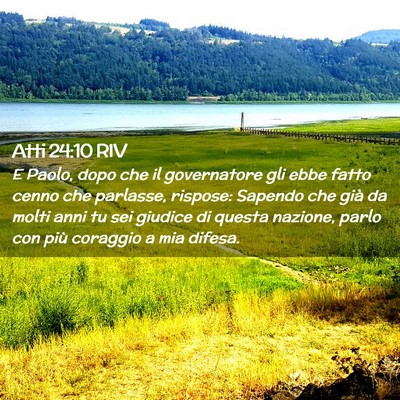 Picture 02 - Atti 24:10 RIV - E Paolo, dopo che il governatore gli ebbe fatto - Bible Verse Picture