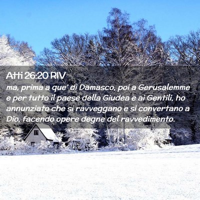 Picture 02 - Atti 26:20 RIV - ma, prima a que’ di Damasco, poi a Gerusalemme - Bible Verse Picture