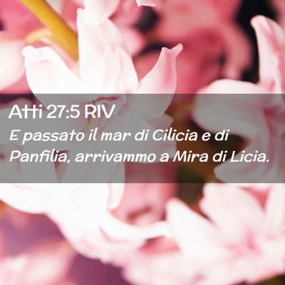 Picture 02 - Atti 27:5 RIV - E passato il mar di Cilicia e di Panfilia, - Bible Verse Picture