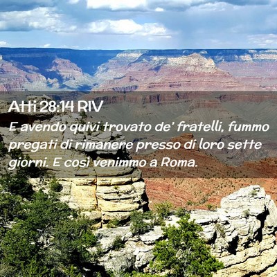 Picture 02 - Atti 28:14 RIV - E avendo quivi trovato de’ fratelli, fummo - Bible Verse Picture