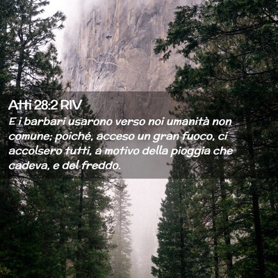 Picture 02 - Atti 28:2 RIV - E i barbari usarono verso noi umanità non - Bible Verse Picture
