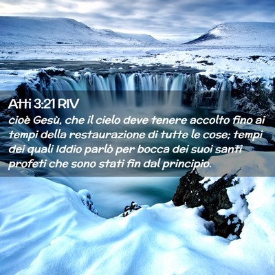 Picture 02 - Atti 3:21 RIV - cioè Gesù, che il cielo deve tenere accolto - Bible Verse Picture