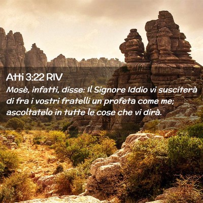 Picture 02 - Atti 3:22 RIV - Mosè, infatti, disse: Il Signore Iddio vi - Bible Verse Picture