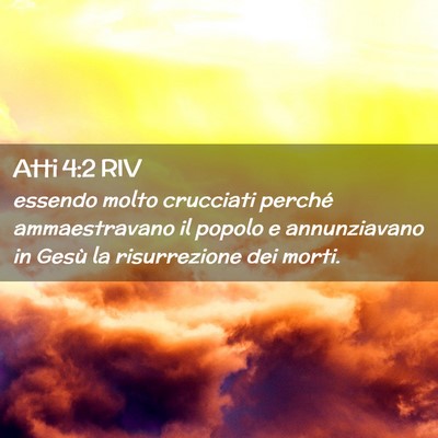 Picture 02 - Atti 4:2 RIV - essendo molto crucciati perché ammaestravano il - Bible Verse Picture