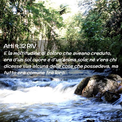 Picture 02 - Atti 4:32 RIV - E la moltitudine di coloro che aveano creduto, - Bible Verse Picture