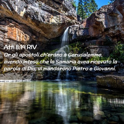 Picture 02 - Atti 8:14 RIV - Or gli apostoli ch’erano a Gerusalemme, avendo - Bible Verse Picture