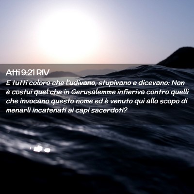 Picture 02 - Atti 9:21 RIV - E tutti coloro che l’udivano, stupivano e - Bible Verse Picture