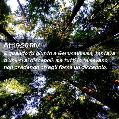 Picture 02 - Atti 9:26 RIV - E quando fu giunto a Gerusalemme, tentava - Bible Verse Picture