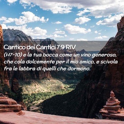 Picture 02 - Cantico dei Cantici 7:9 RIV - (H7-10) e la tua bocca come un vino generoso, che - Bible Verse Picture