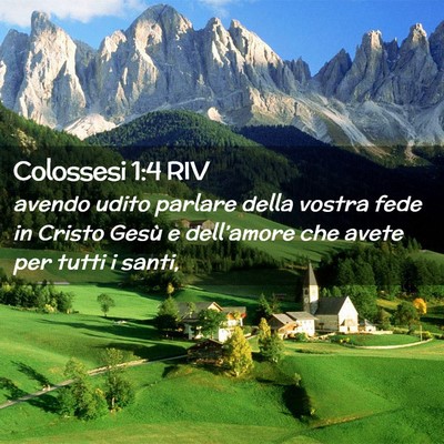 Picture 02 - Colossesi 1:4 RIV - avendo udito parlare della vostra fede in Cristo - Bible Verse Picture