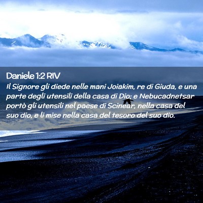 Picture 02 - Daniele 1:2 RIV - Il Signore gli diede nelle mani Joiakim, re di - Bible Verse Picture
