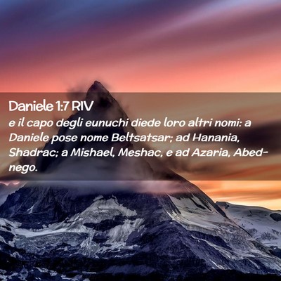 Picture 02 - Daniele 1:7 RIV - e il capo degli eunuchi diede loro altri nomi: a - Bible Verse Picture