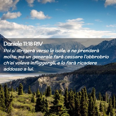 Picture 02 - Daniele 11:18 RIV - Poi si dirigerà verso le isole, e ne prenderà - Bible Verse Picture