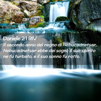 Picture 02 - Daniele 2:1 RIV - Il secondo anno del regno di Nebucadnetsar, - Bible Verse Picture