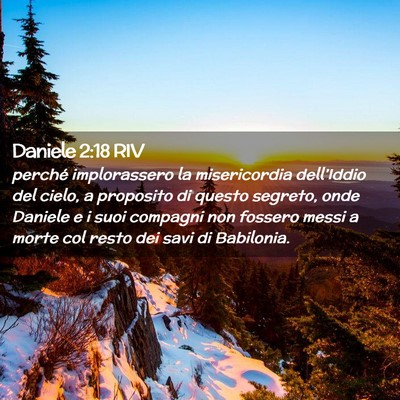 Picture 02 - Daniele 2:18 RIV - perché implorassero la misericordia dell’Iddio - Bible Verse Picture
