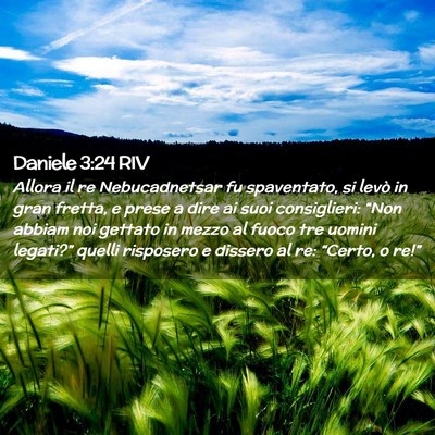 Picture 02 - Daniele 3:24 RIV - Allora il re Nebucadnetsar fu spaventato, si - Bible Verse Picture