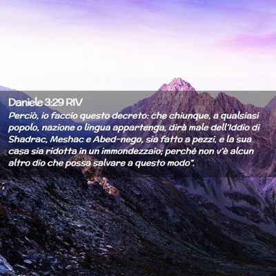 Picture 02 - Daniele 3:29 RIV - Perciò, io faccio questo decreto: che chiunque, - Bible Verse Picture