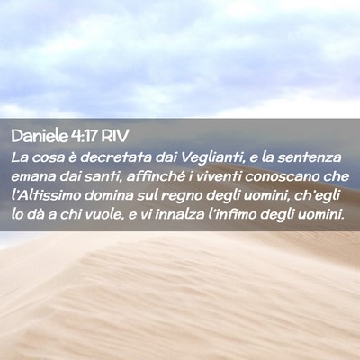 Picture 02 - Daniele 4:17 RIV - La cosa è decretata dai Veglianti, e la sentenza - Bible Verse Picture