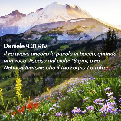 Picture 02 - Daniele 4:31 RIV - Il re aveva ancora la parola in bocca, quando una - Bible Verse Picture