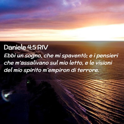 Picture 02 - Daniele 4:5 RIV - Ebbi un sogno, che mi spaventò; e i pensieri che - Bible Verse Picture