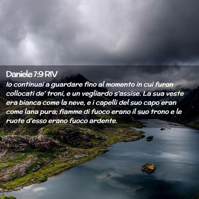 Picture 02 - Daniele 7:9 RIV - Io continuai a guardare fino al momento in cui - Bible Verse Picture