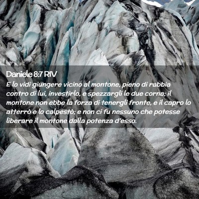 Picture 02 - Daniele 8:7 RIV - E lo vidi giungere vicino al montone, pieno di - Bible Verse Picture