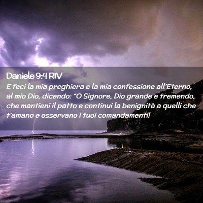 Picture 02 - Daniele 9:4 RIV - E feci la mia preghiera e la mia confessione - Bible Verse Picture